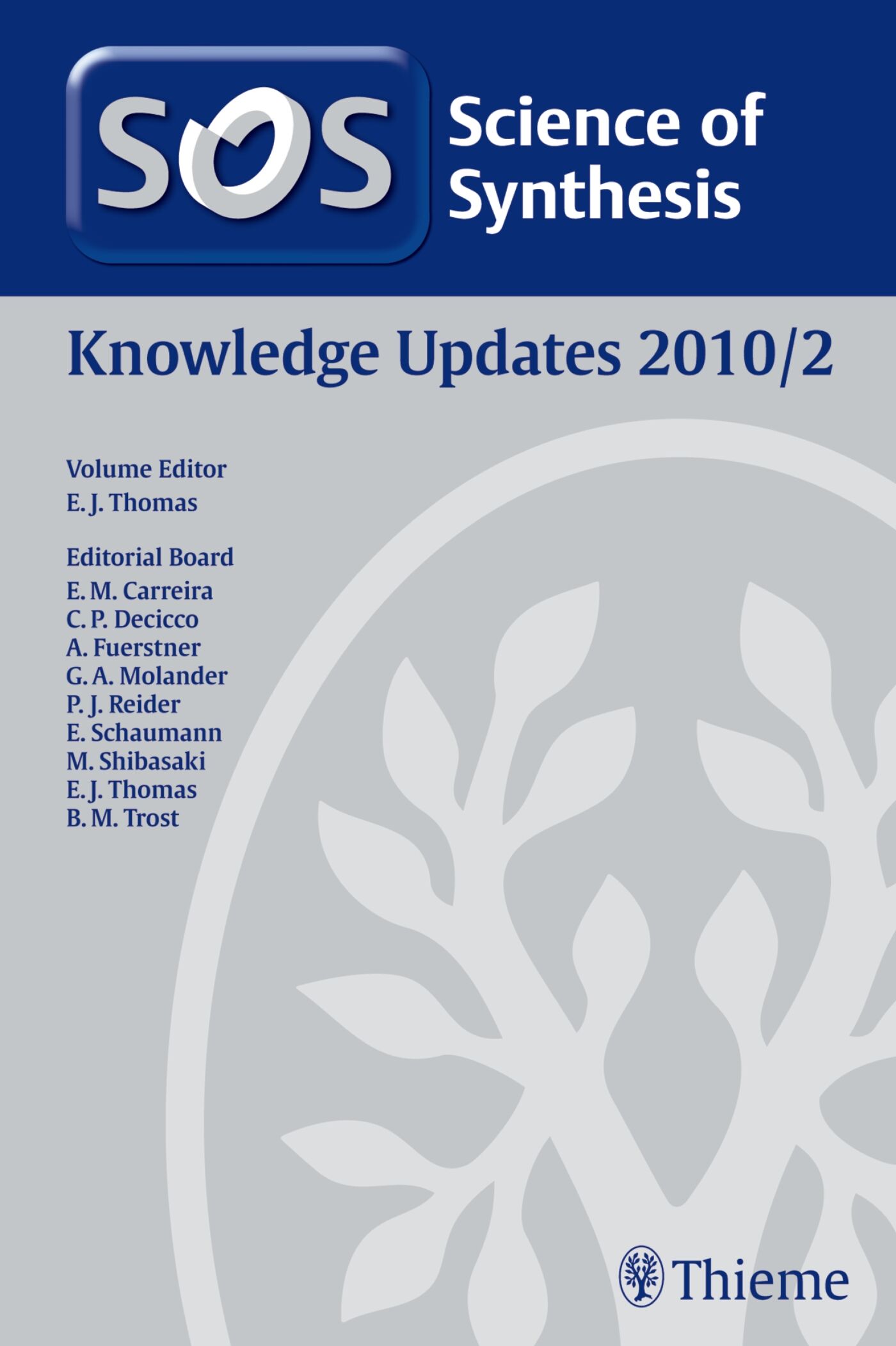 Science of Synthesis Knowledge Updates 2010 Vol. 2, 9783131541512