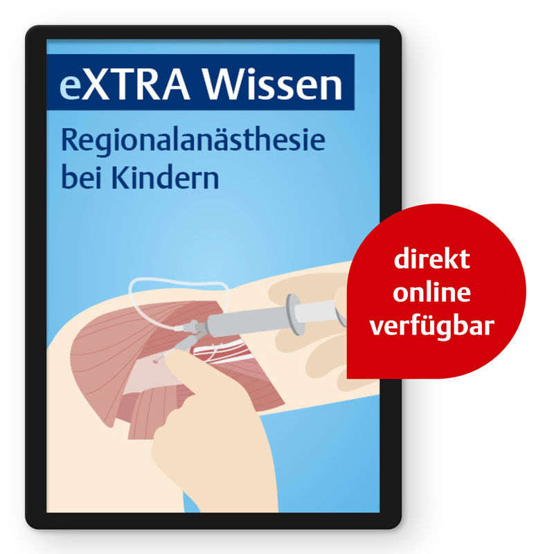 eXTRA Wissen - Regionalanästhesie bei Kindern, 000000000322440101
