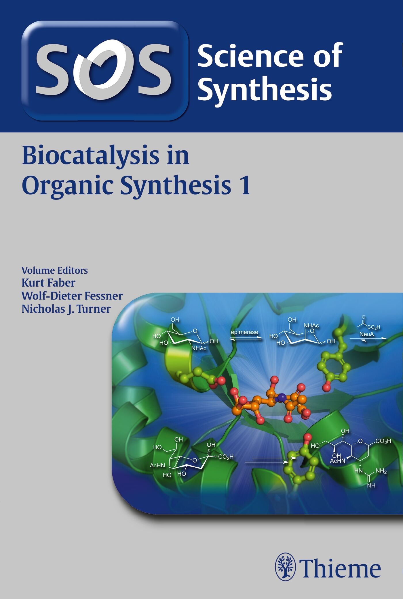 Science of Synthesis: Biocatalysis in Organic Synthesis Vol. 1, 9783131766212
