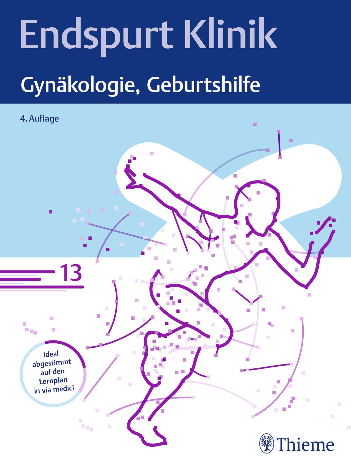 Endspurt Klinik: Gynäkologie, Geburtshilfe, 9783132445031