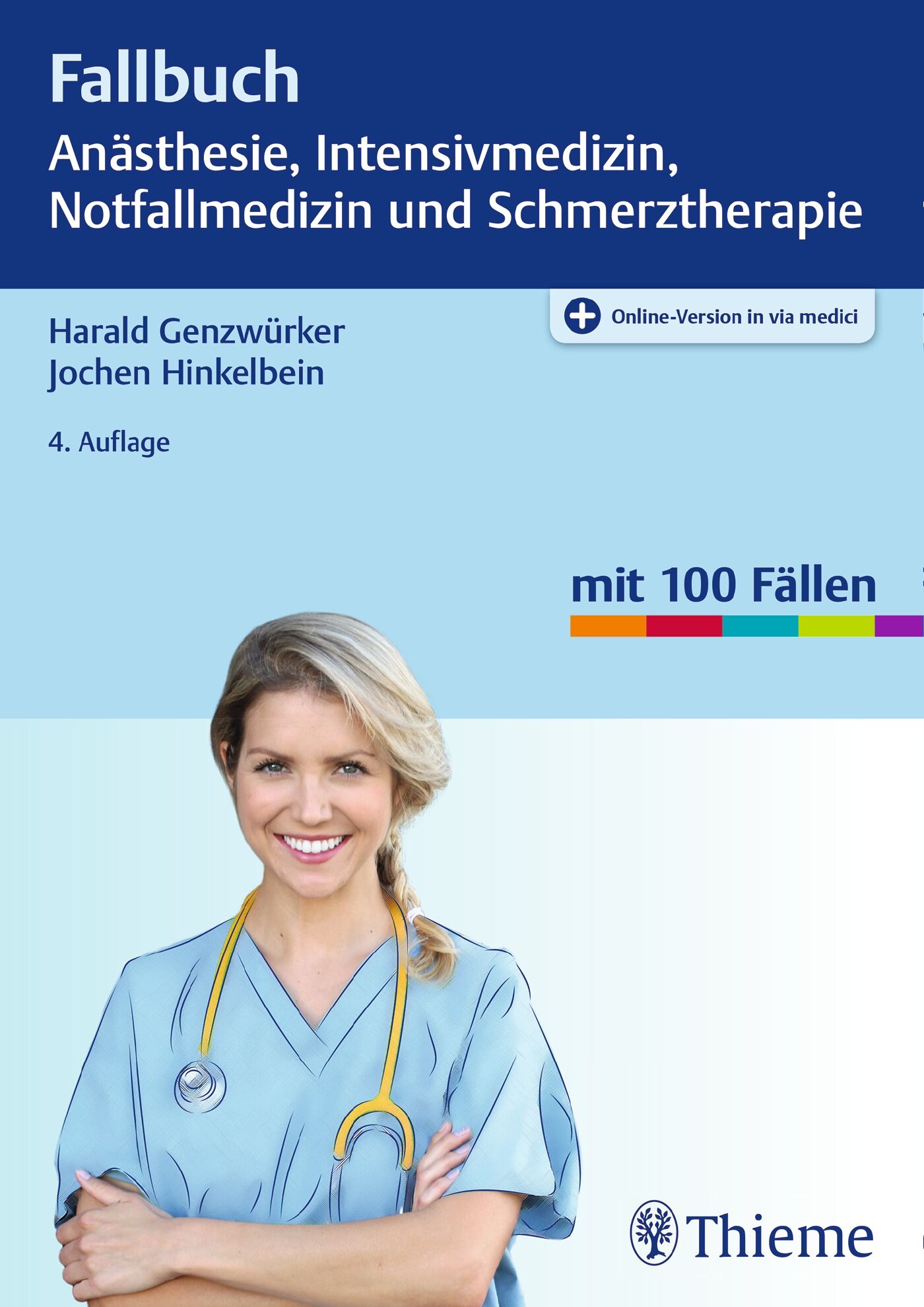 Fallbuch Anästhesie, Intensivmedizin und Notfallmedizin, 9783132422582