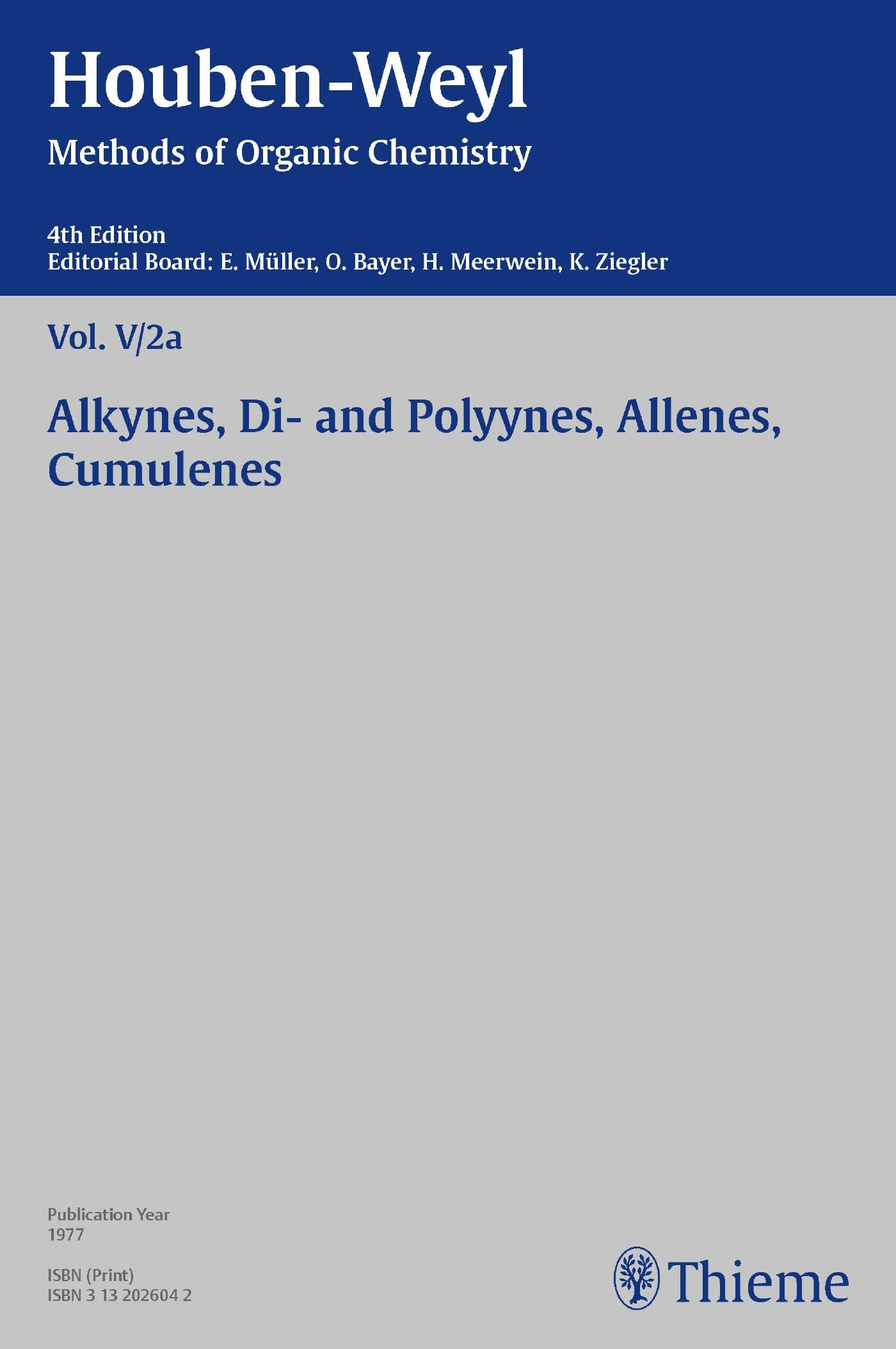 Houben-Weyl Methods of Organic Chemistry Vol. V/2a, 4th Edition, 9783131799647