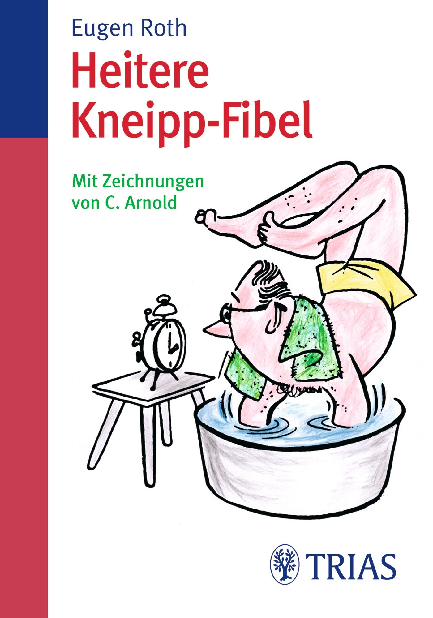 Heitere Kneipp-Fibel, 9783830468042
