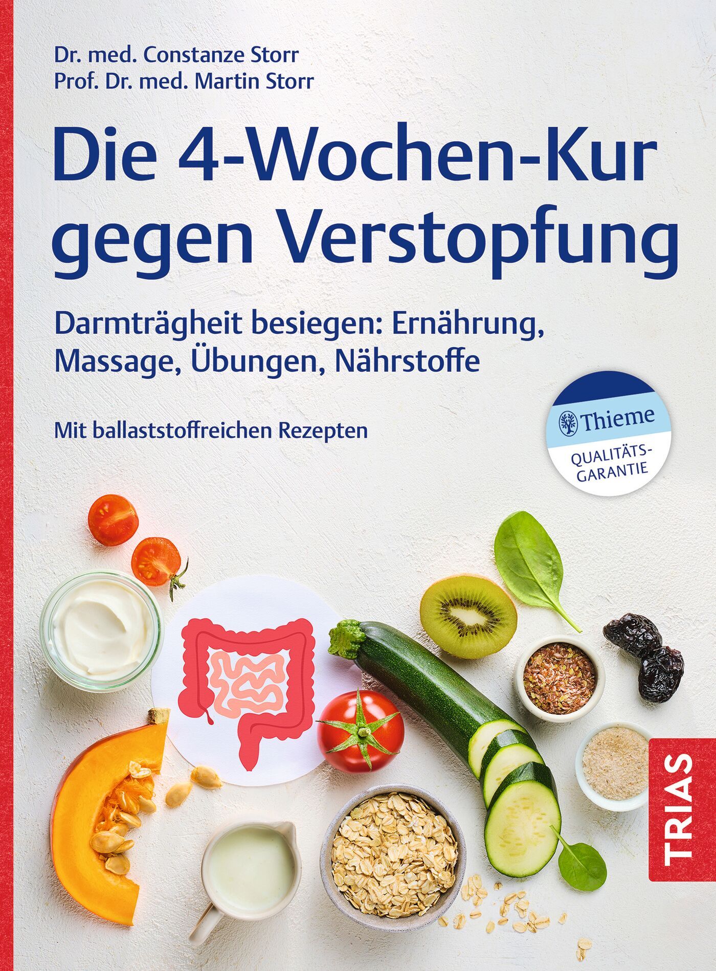 Die 4-Wochen-Kur gegen Verstopfung, 9783432120102
