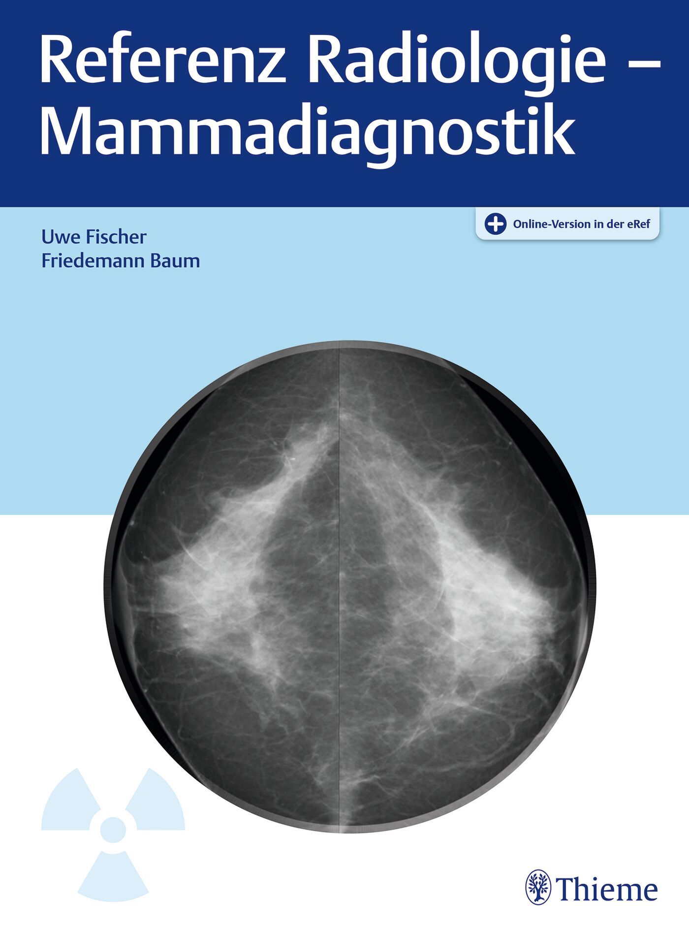 Referenz Radiologie - Mammadiagnostik, 9783132416628