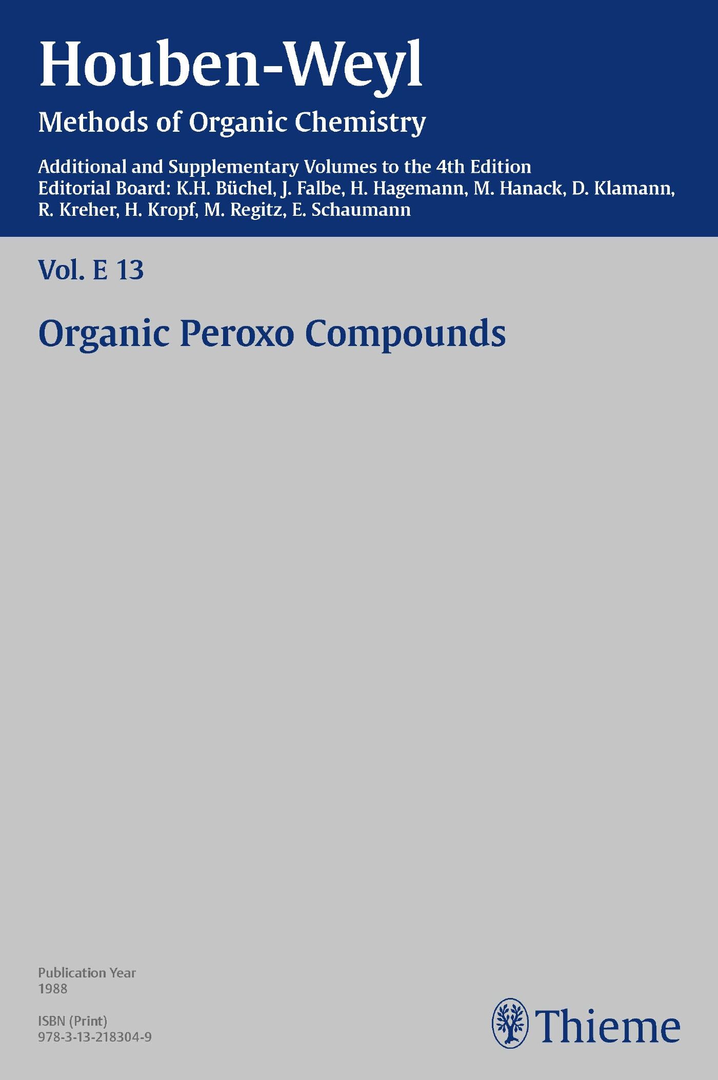 Houben-Weyl Methods of Organic Chemistry Vol. E 13, 4th Edition Supplement, 9783131816245
