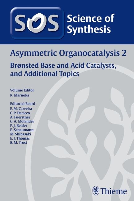 Science of Synthesis: Asymmetric Organocatalysis Vol. 2, 9783131643810