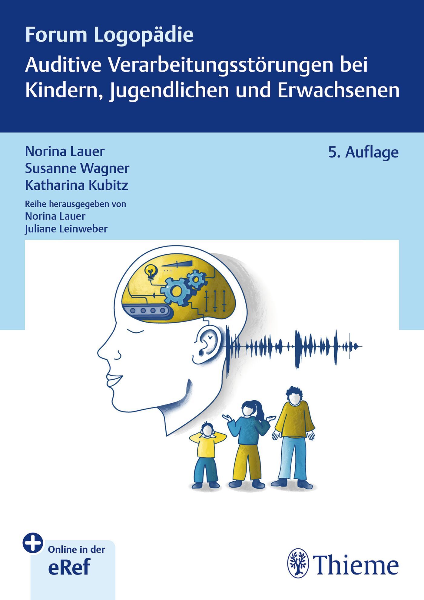 Auditive Verarbeitungsstörungen bei Kindern, Jugendlichen und Erwachsenen, 9783132454958