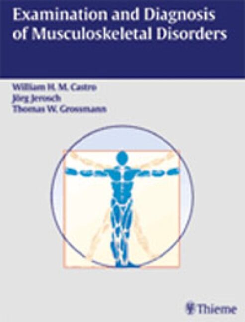 Examination and Diagnosis of Musculoskeletal Disorders, 9783131110312