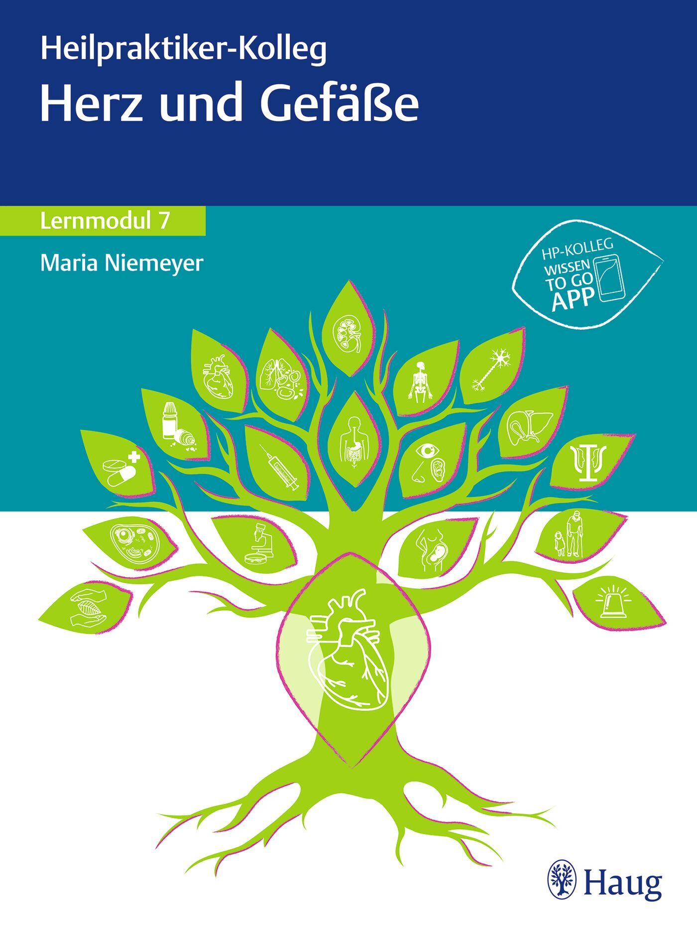 Heilpraktiker-Kolleg - Herz und Gefäße – Lernmodul 7, 9783132441293