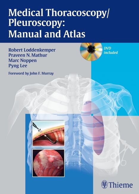 Medical Thoracoscopy / Pleuroscopy: Manual and Atlas, 9783131082213