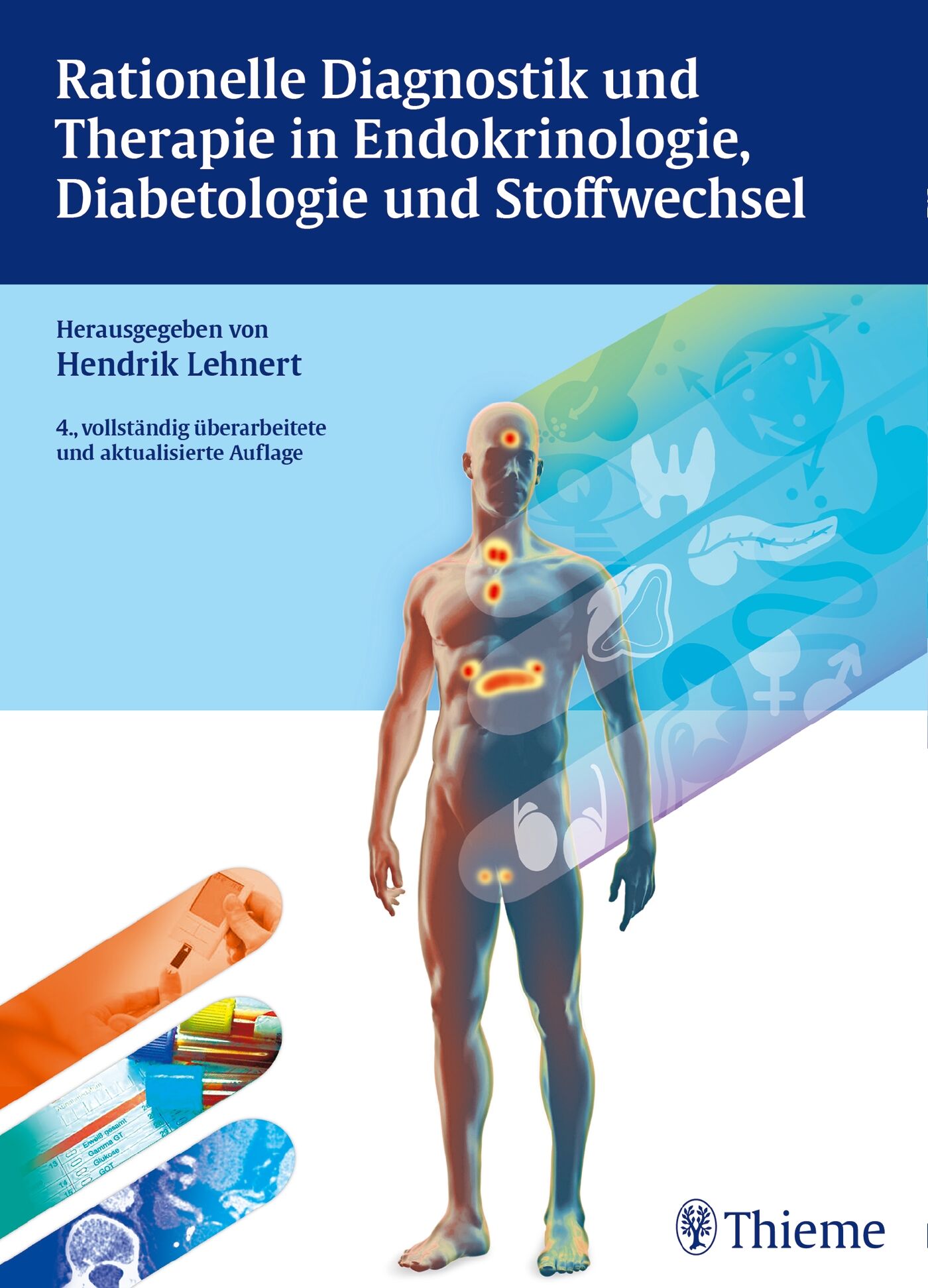 Rationelle Diagnostik und Therapie in Endokrinologie, Diabetologie und Stoffwech, 9783131573742