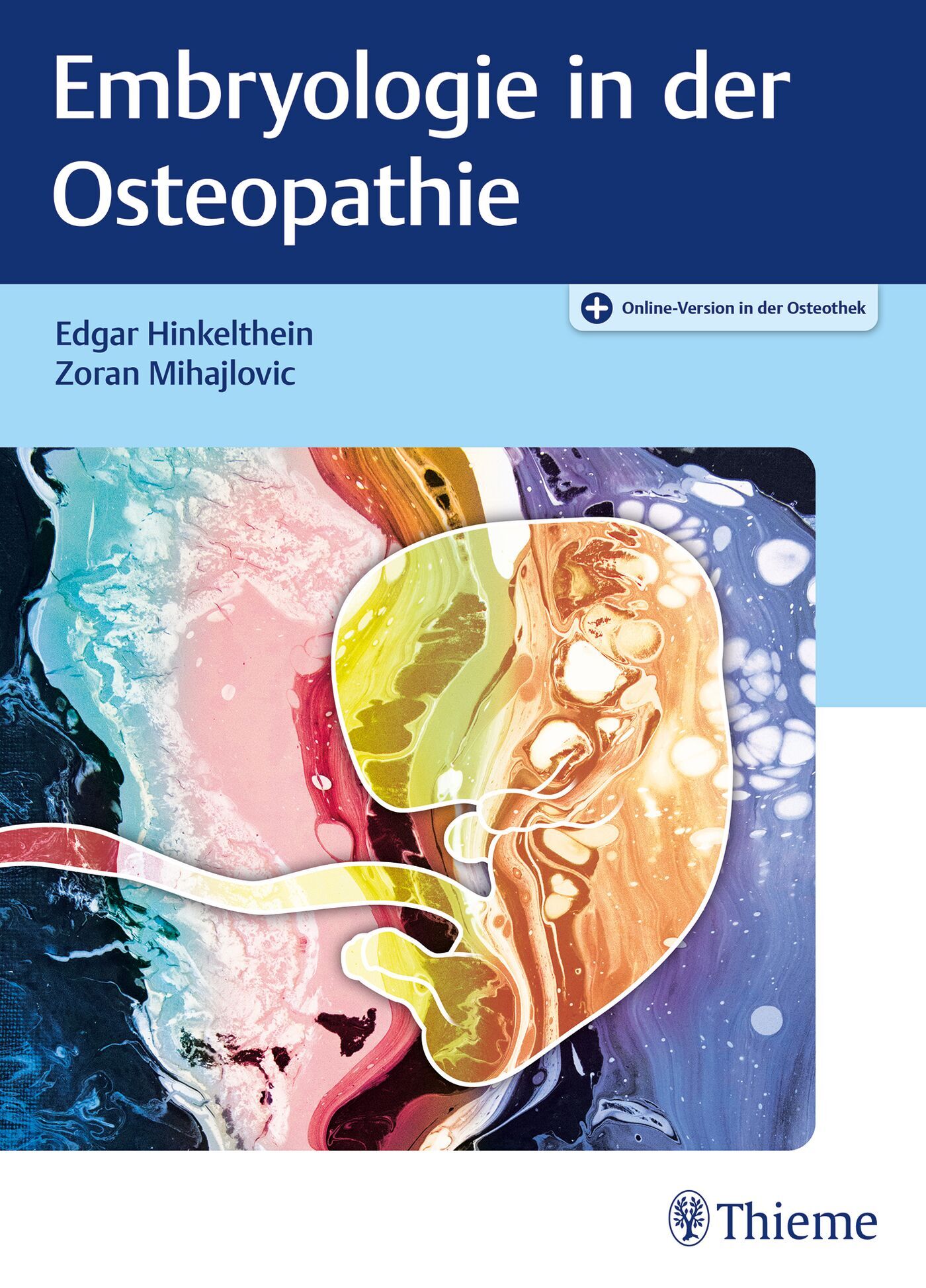 Embryologie in der Osteopathie, 9783132438682
