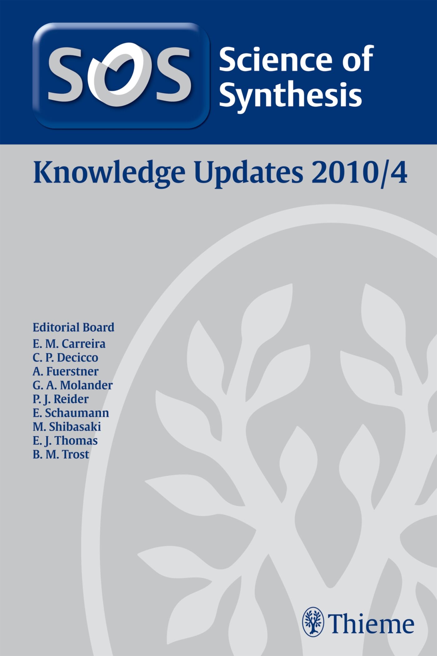 Science of Synthesis Knowledge Updates 2010 Vol. 4, 9783131541710
