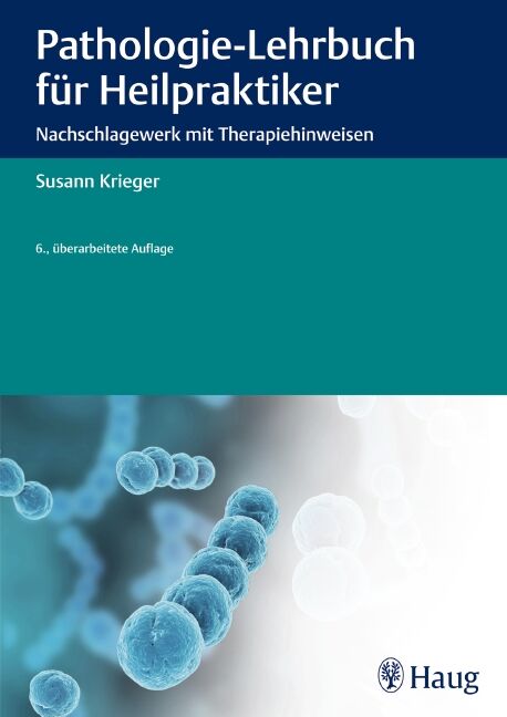 Pathologie-Lehrbuch für Heilpraktiker, 9783830475026