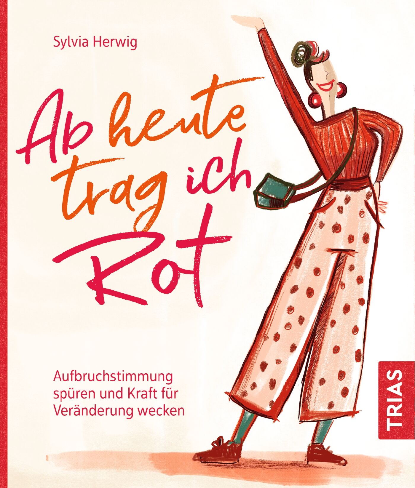 Ab heute trag ich Rot, 9783432110059