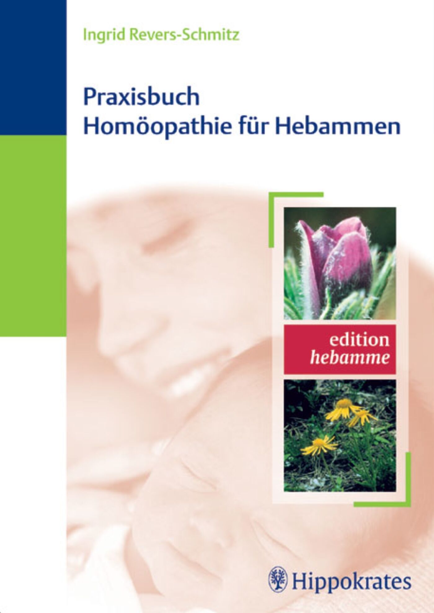 Praxisbuch Homöopathie für Hebammen, 9783830455837