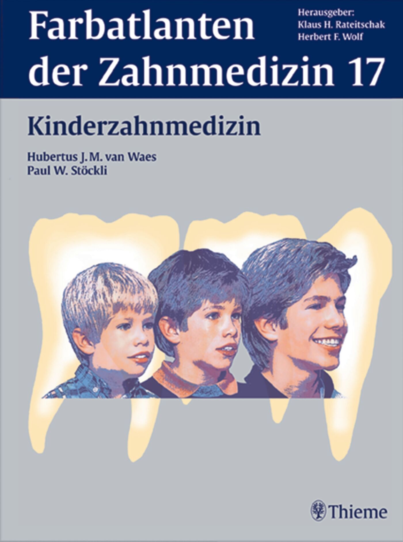Band 17: Kinderzahnmedizin, 9783131594617