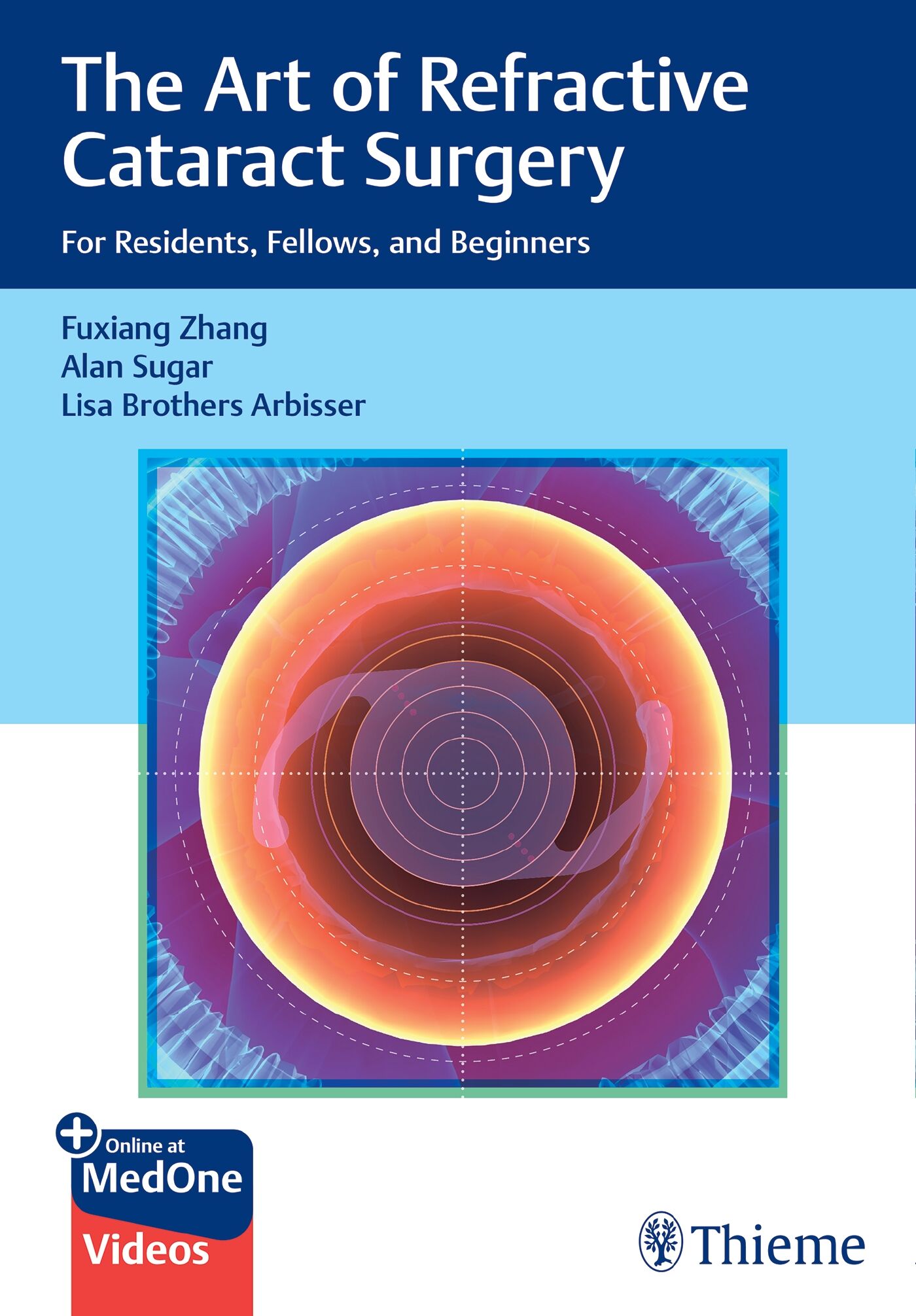 The Art of Refractive Cataract Surgery, 9781684202584