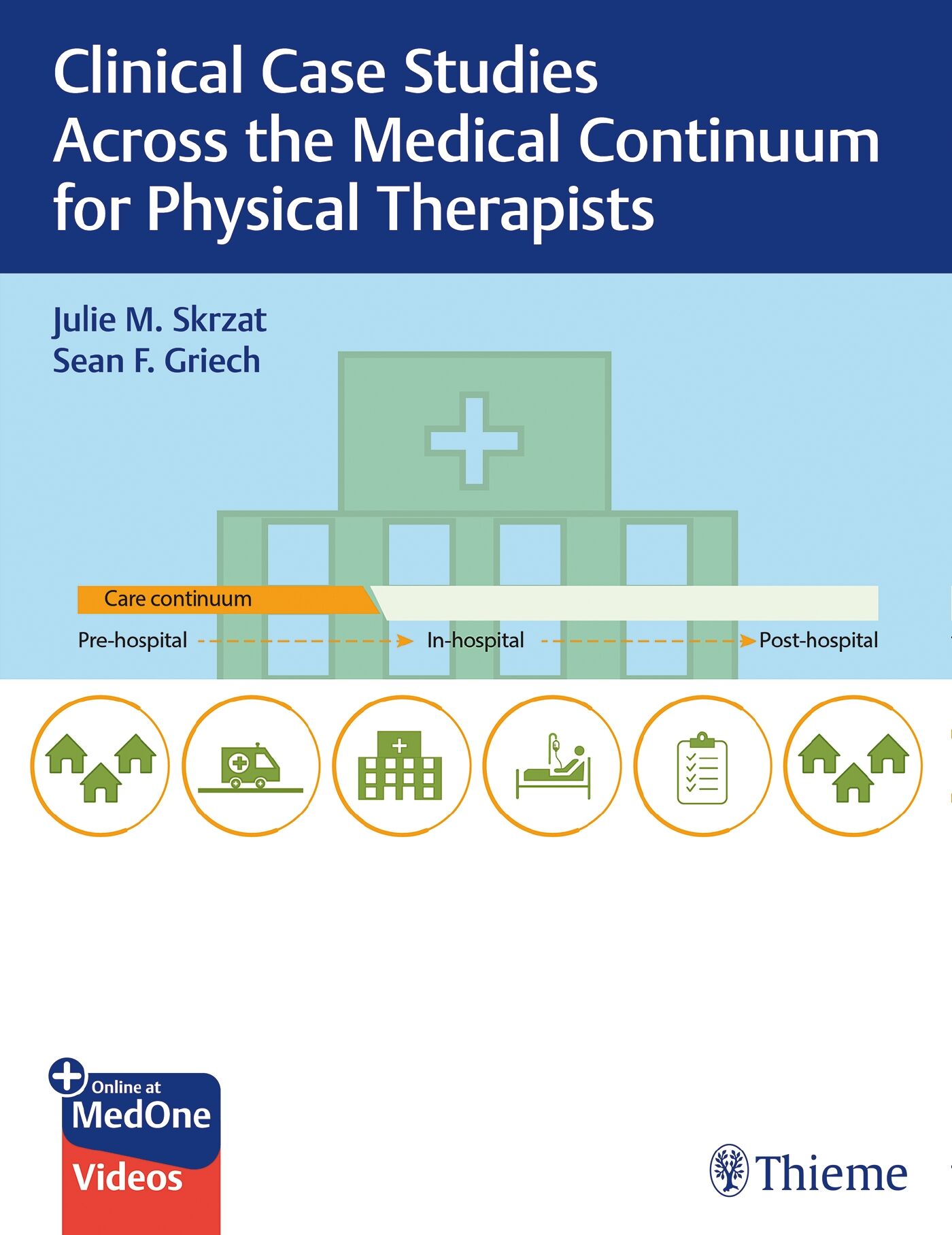 Clinical Case Studies Across the Medical Continuum for Physical Therapists, 9781684201877