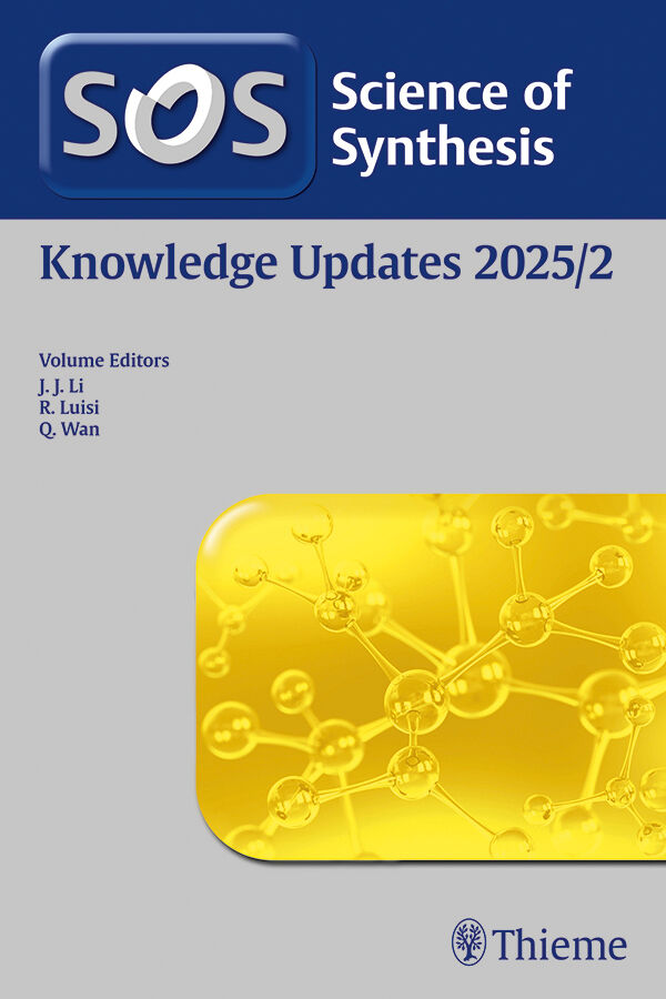 Science of Synthesis: Knowledge Updates 2025/2, 9783132459830