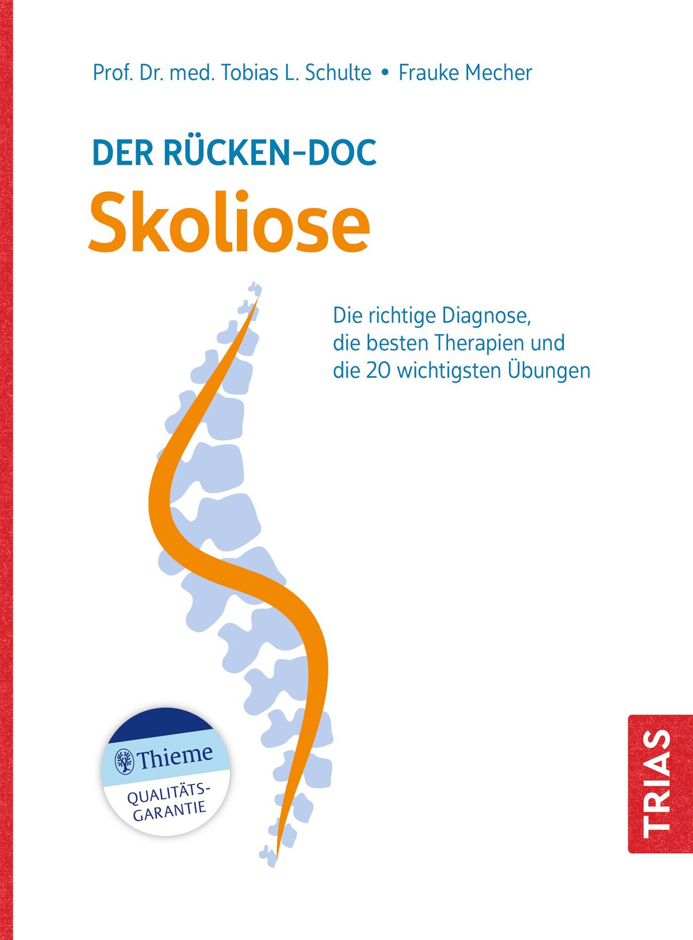 Der Rücken-Doc: Skoliose, 9783432117713