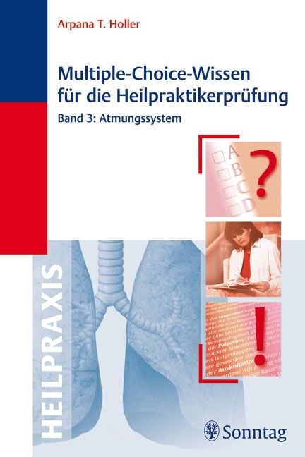 Multiple-Choice-Wissen für die Heilpraktikerprüfung, 9783830492702