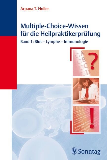 Multiple-Choice-Wissen für die Heilpraktiker-Prüfung, 9783830492467