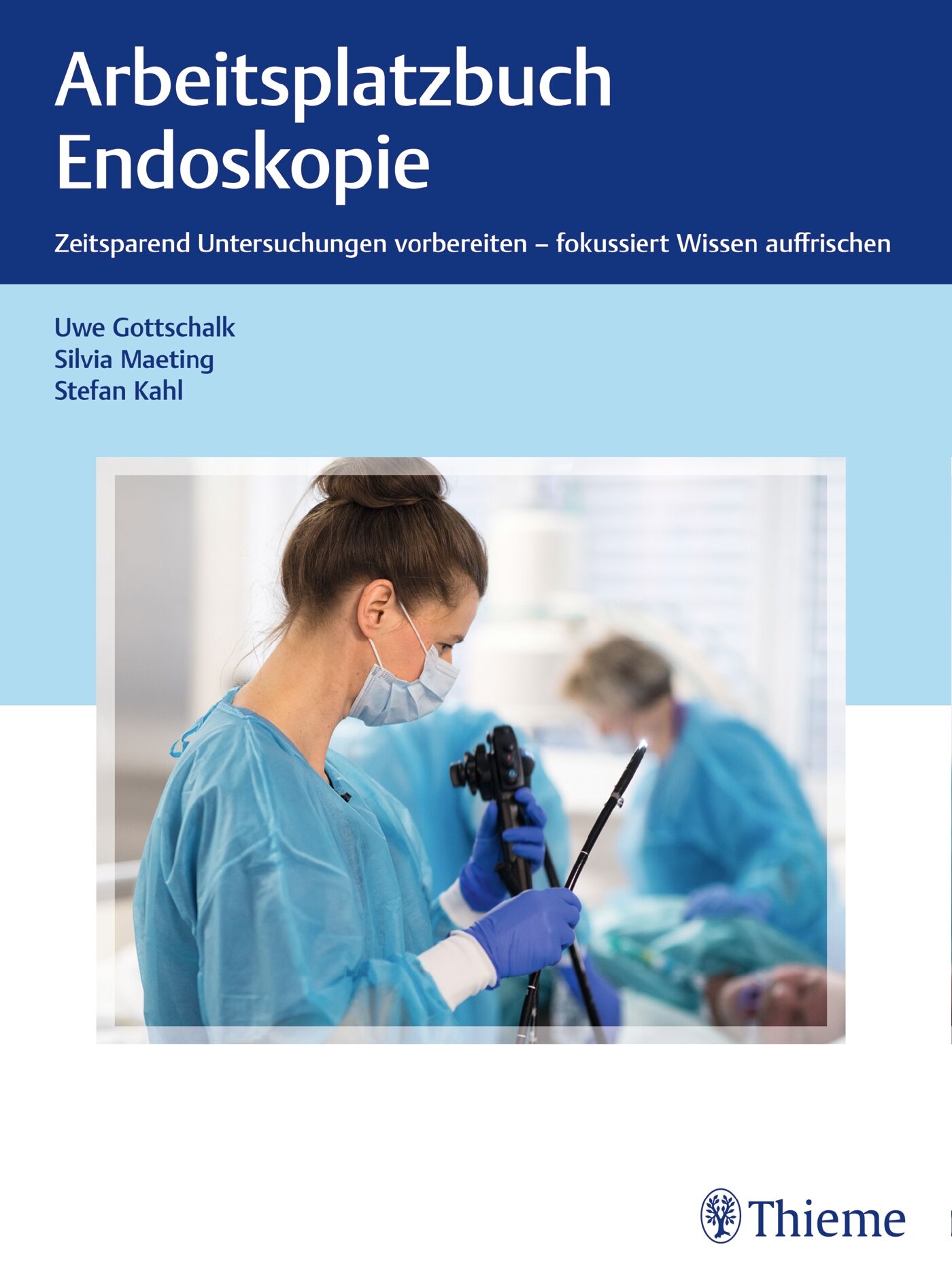 Arbeitsplatzbuch Endoskopie, 9783132405943