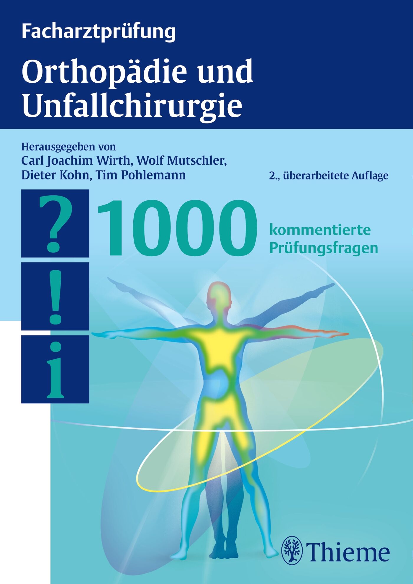 Facharztprüfung Orthopädie und Unfallchirurgie | 9783131597724 | Thieme ...