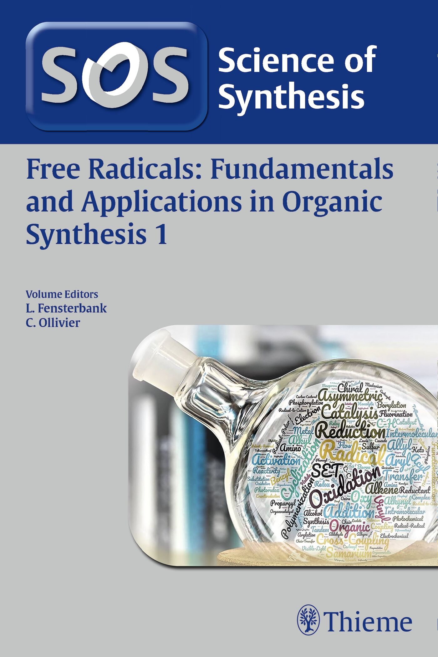Science of Synthesis: Free Radicals: Fundamentals and Applications in Organic Synthesis 1, 9783132442160