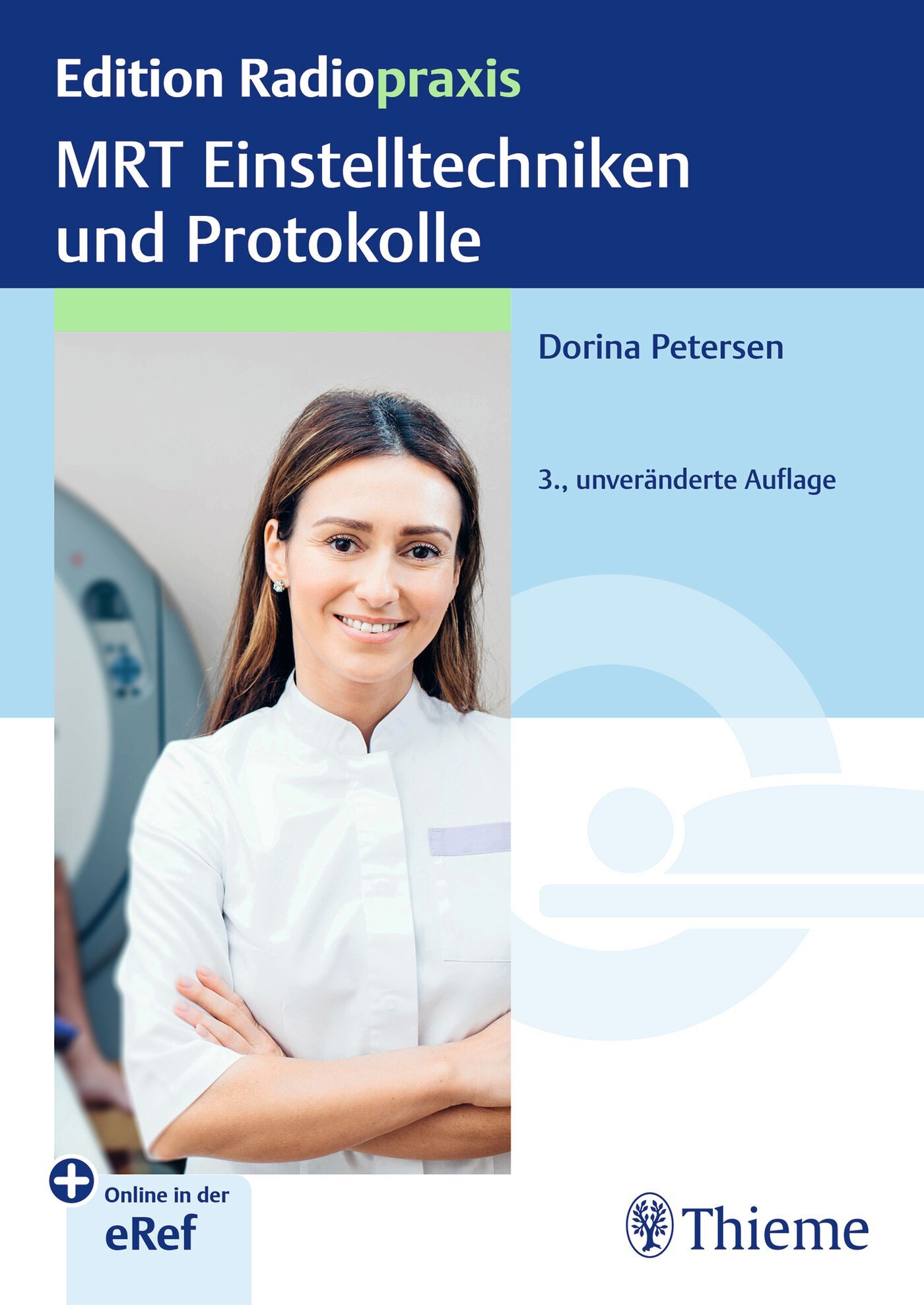 MRT Einstelltechniken und Protokolle, 9783132460713