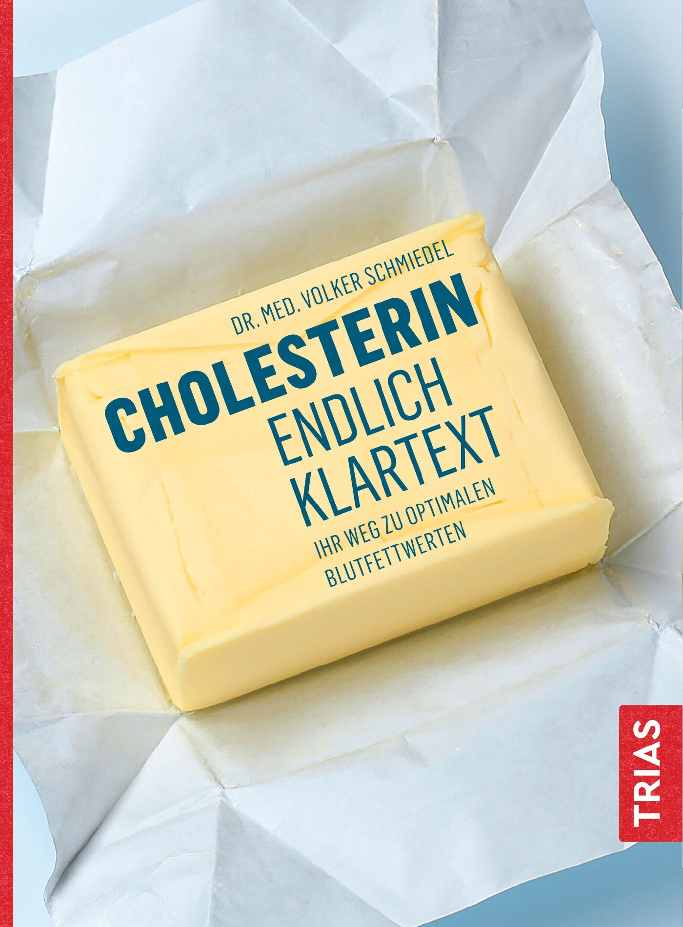 Cholesterin - endlich Klartext, 9783432104904