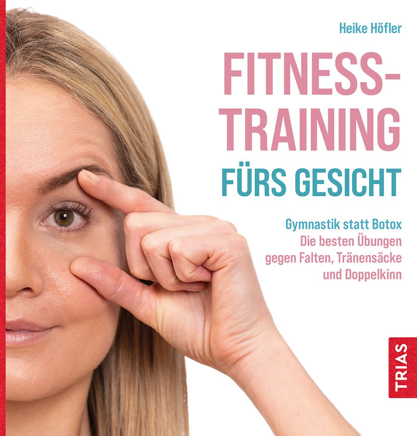 Fitness-Training fürs Gesicht, 9783432116129
