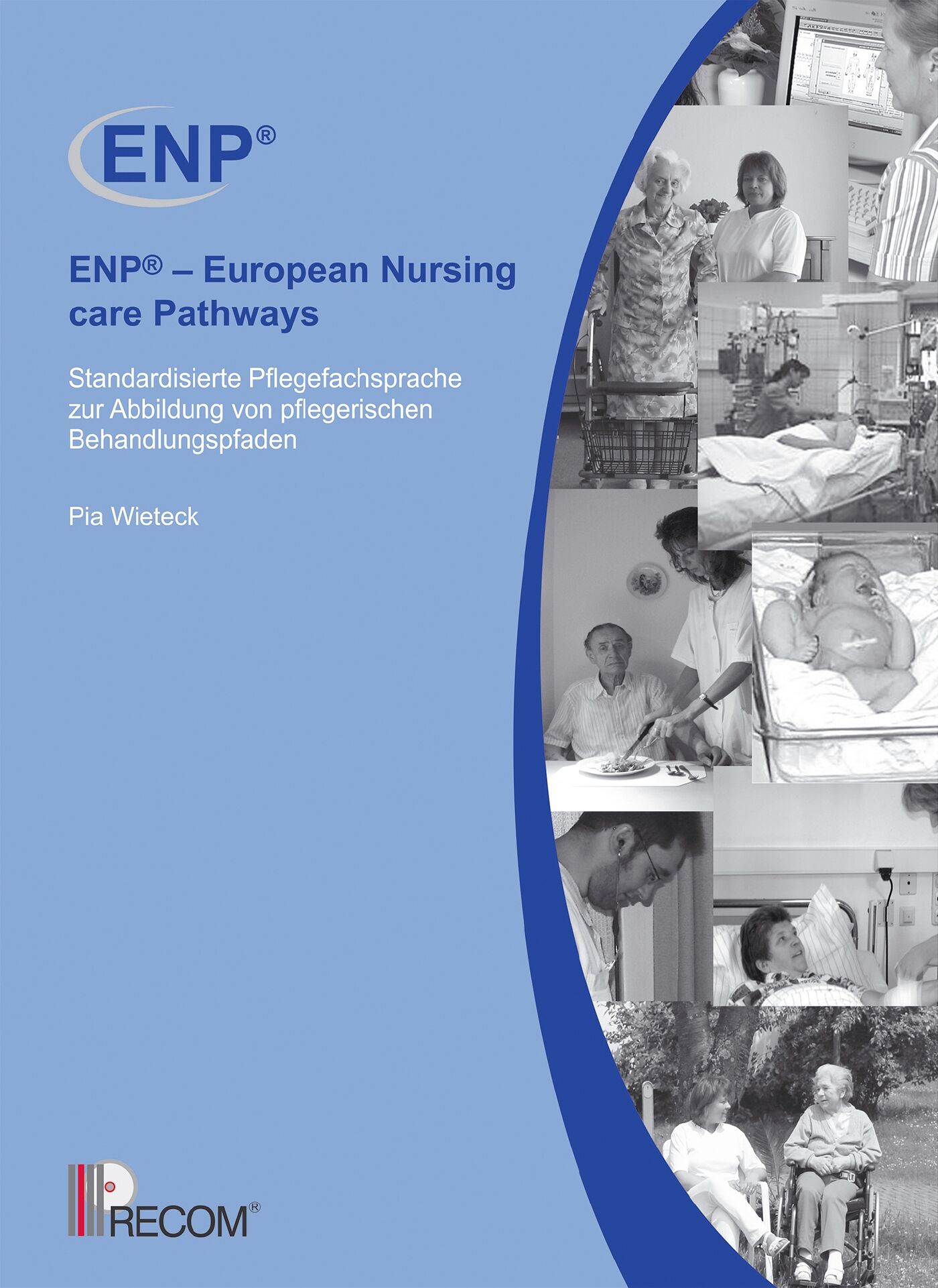 ENP - European Nursing care Pathways, 9783897521001