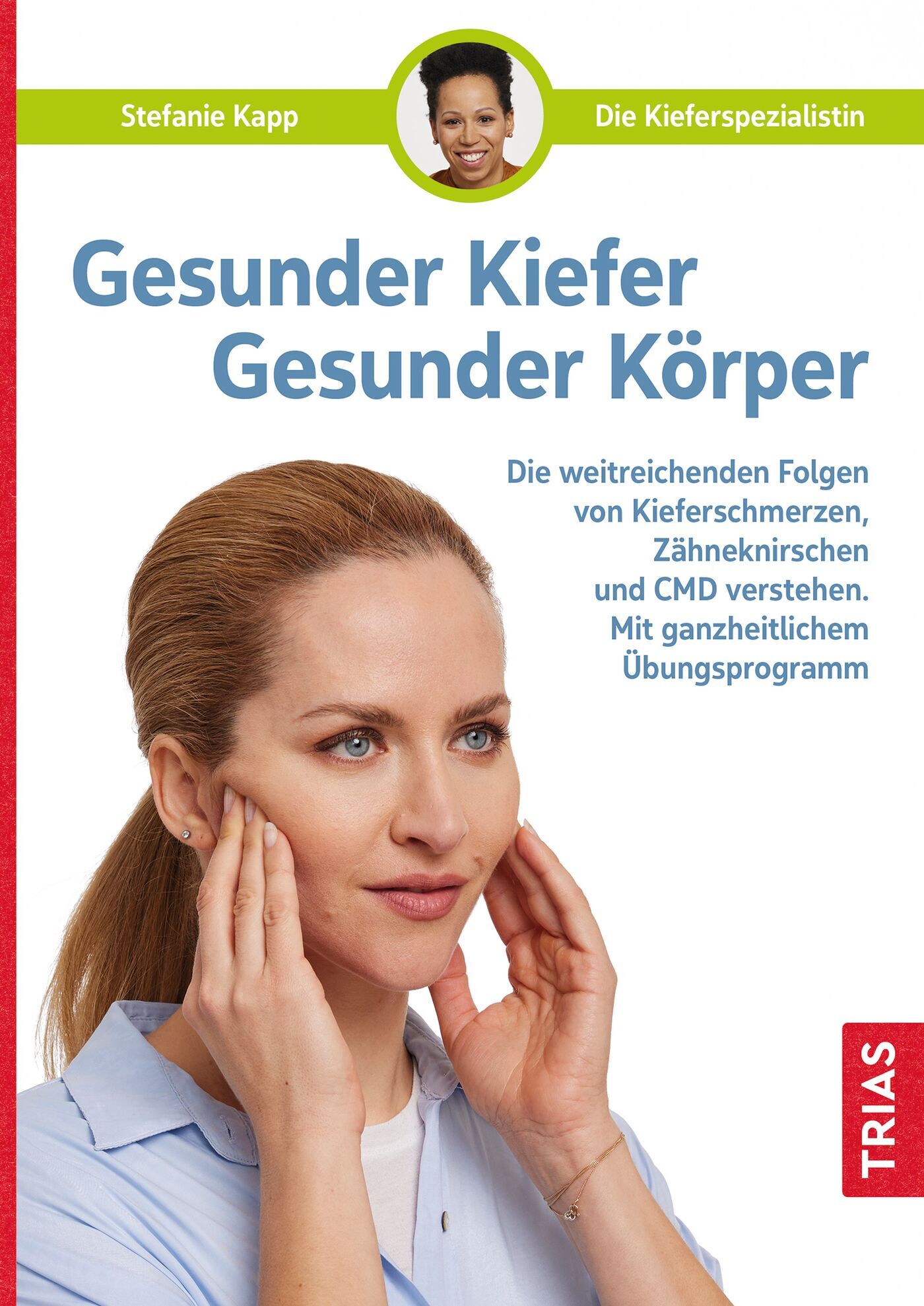 Gesunder Kiefer - Gesunder Körper, 9783432115023