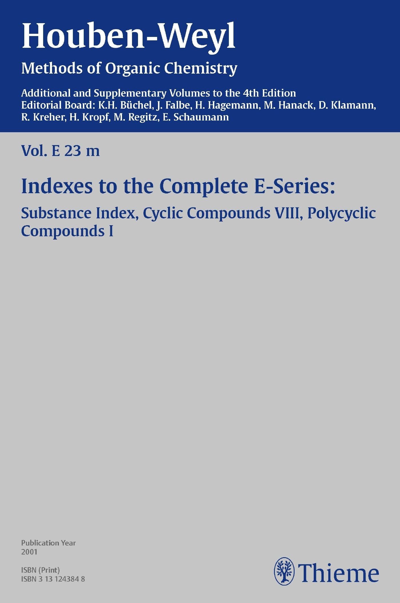 Houben-Weyl Methods of Organic Chemistry Vol. E 23m, 4th Edition Supplement, 9783131827449