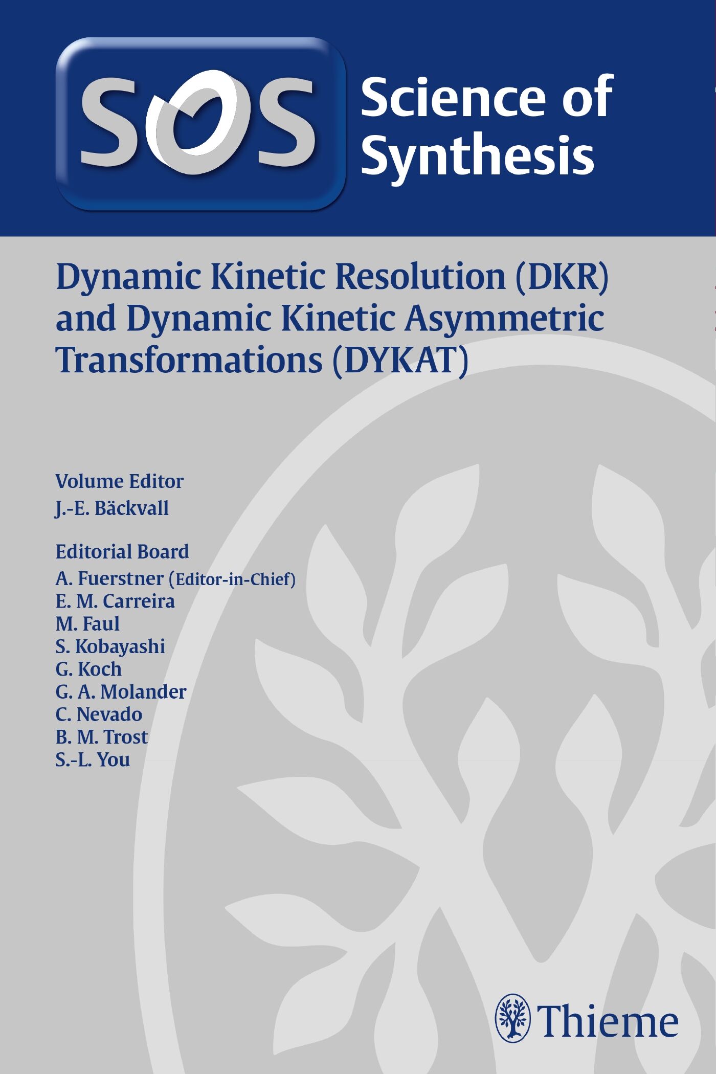 Dynamic Kinetic Resolution (DKR) and Dynamic Kinetic Asymmetric Transformations (DYKAT), 9783132453784
