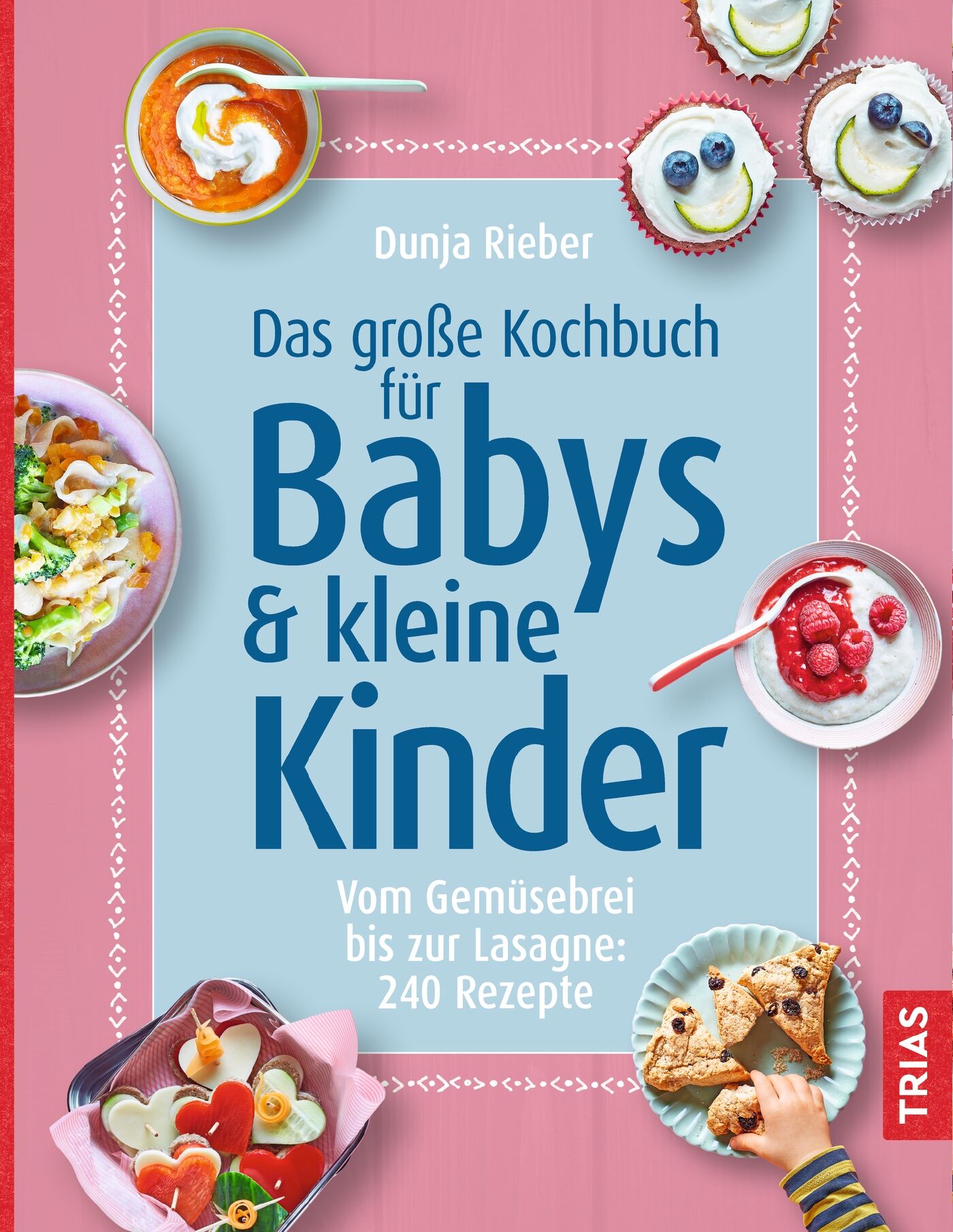 Das große Kochbuch für Babys & kleine Kinder, 9783432110226