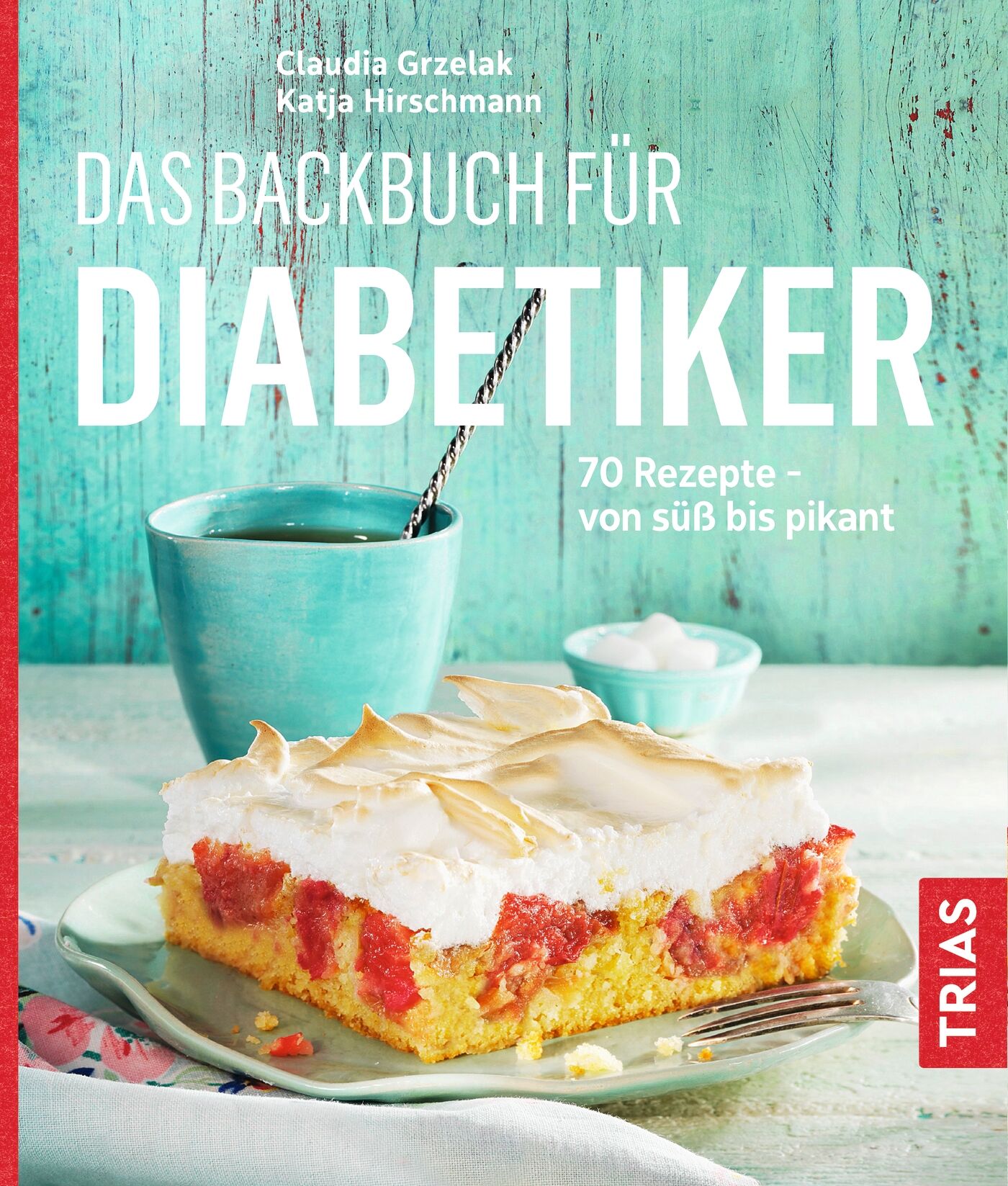 Das Backbuch für Diabetiker, 9783432108452