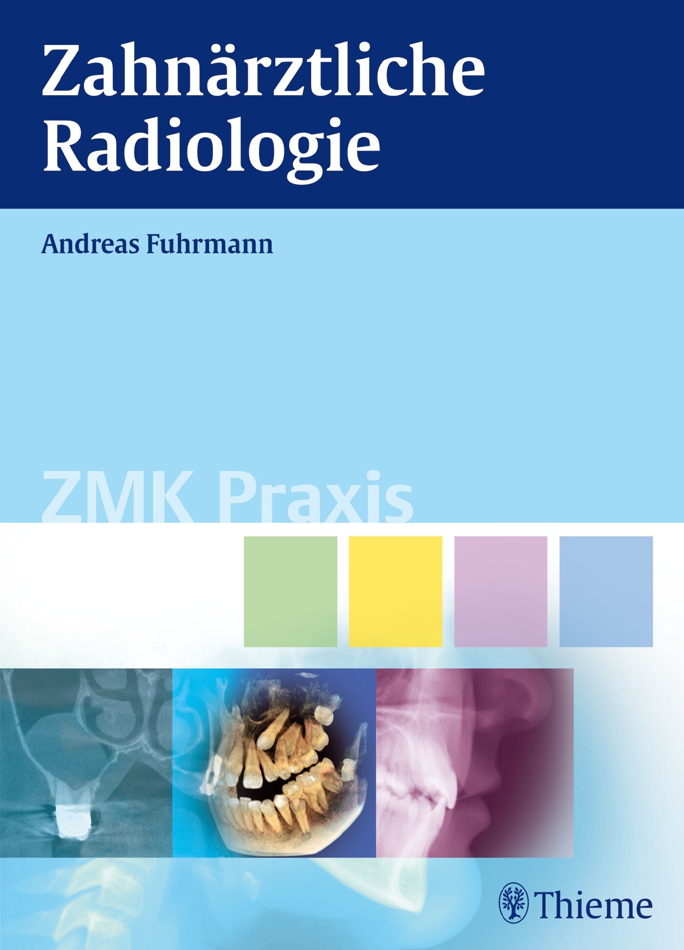 Zahnärztliche Radiologie, 9783131653512