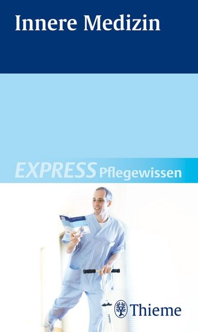 EXPRESS Pflegewissen Innere Medizin, 9783131509710