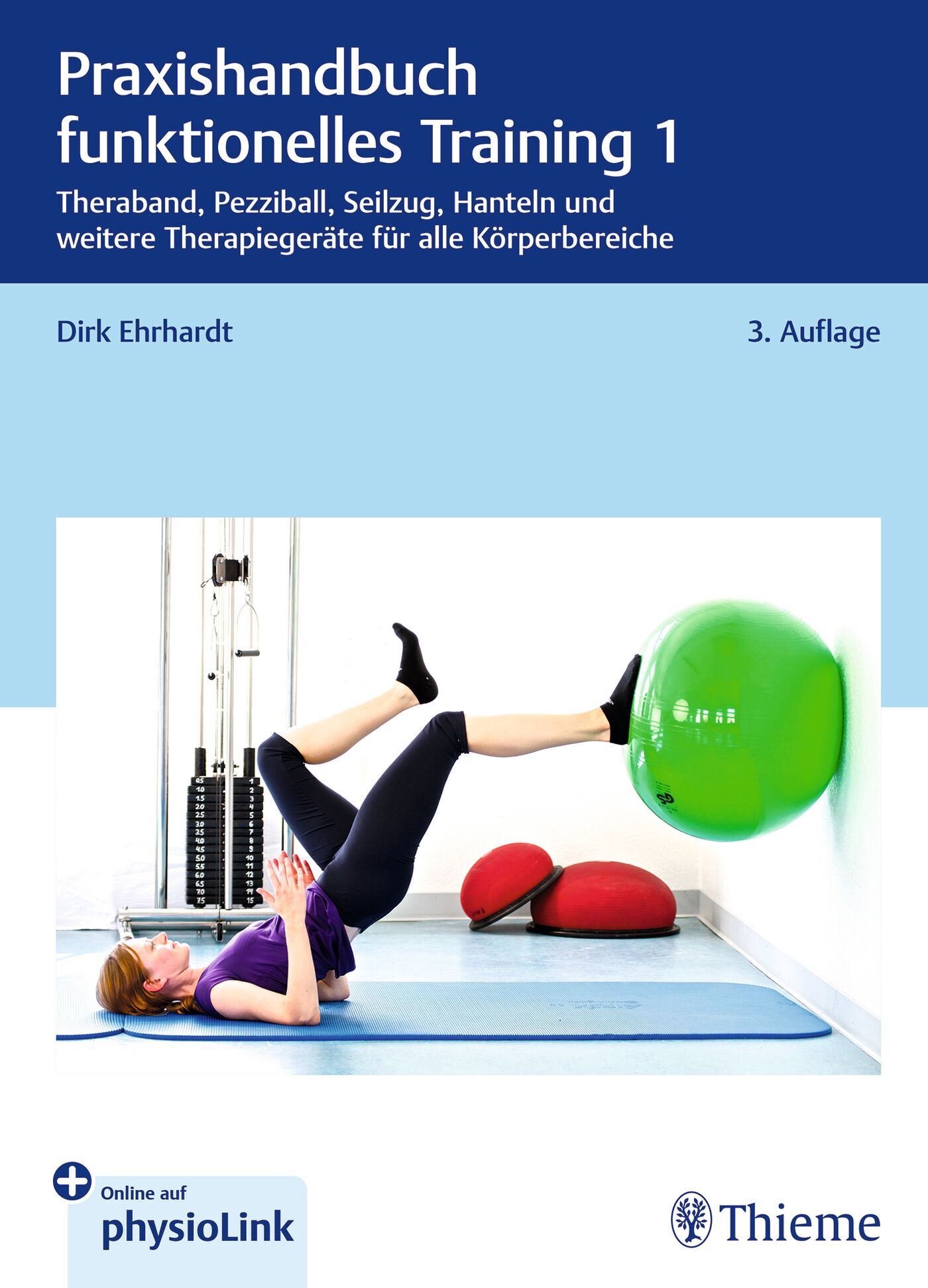 Praxishandbuch funktionelles Training 1, 9783132460591