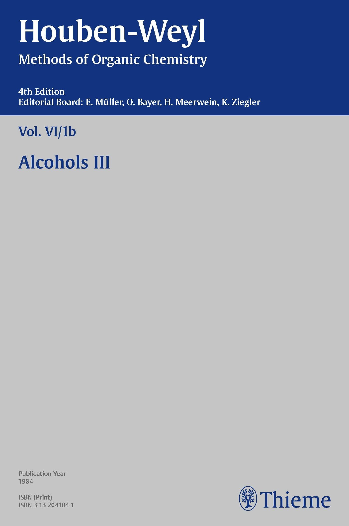Houben-Weyl Methods of Organic Chemistry Vol. VI/1b, 4th Edition, 9783131800442