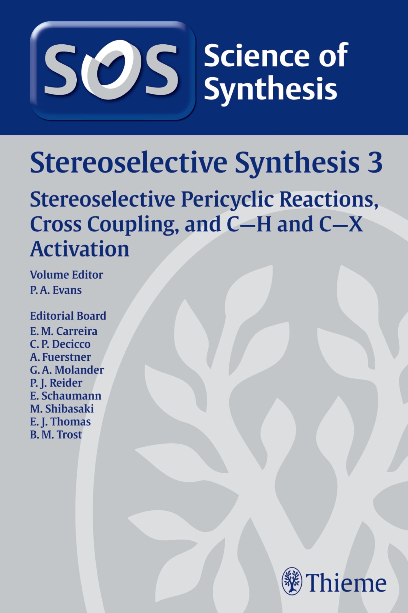 Science of Synthesis: Stereoselective Synthesis Vol. 3, 9783131541314