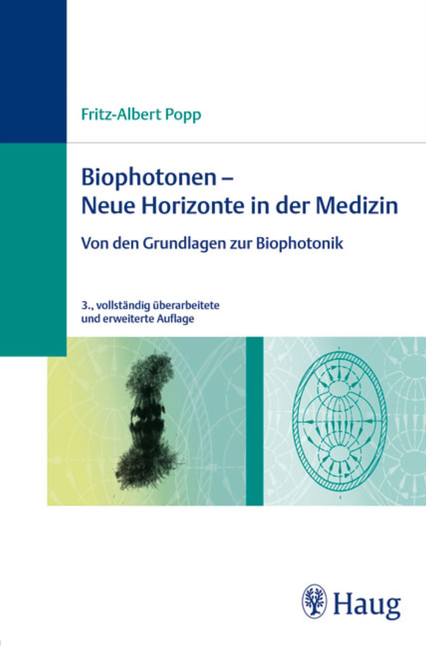 Biophotonen -  Neue Horizonte in der Medizin, 9783830478188