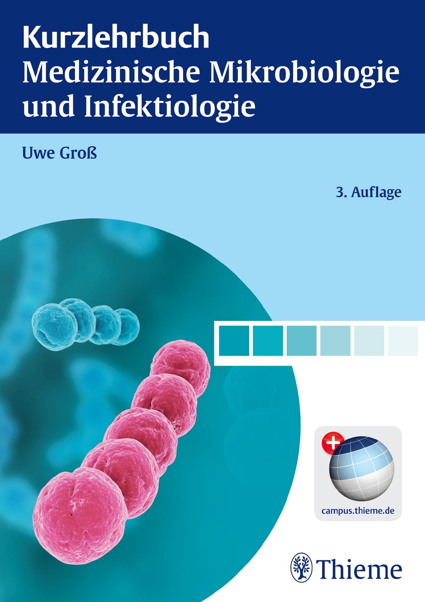 Kurzlehrbuch Medizinische Mikrobiologie und Infektiologie, 9783131416537
