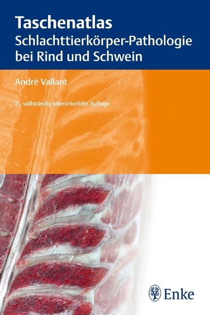 Taschenatlas Schlachttierkörper-Pathologie bei Rind und Schwein, 9783830411345