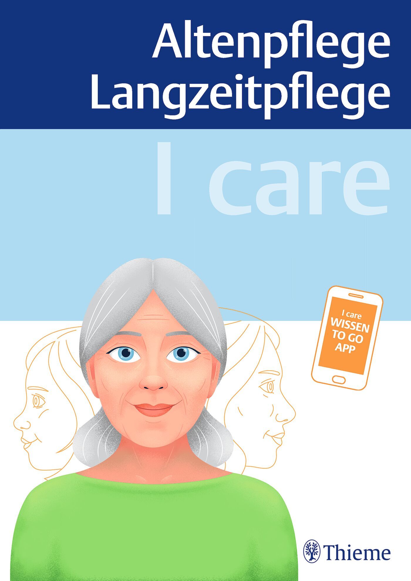 I care – Altenpflege Langzeitpflege, 9783132431409