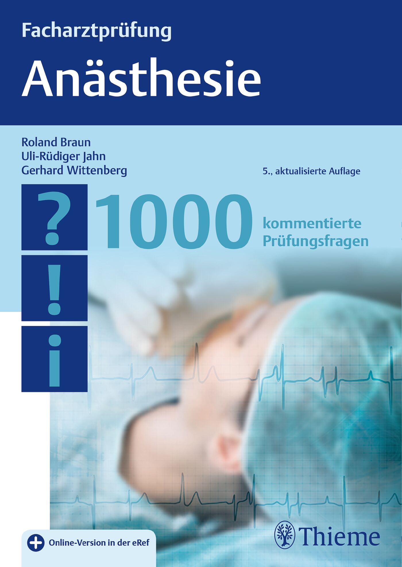 Facharztprüfung Anästhesie, 9783131676450